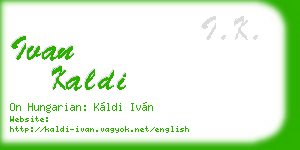 ivan kaldi business card